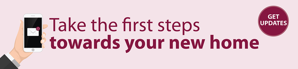 Take the first steps towards your new home